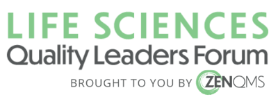Quality Leaders Forum for Life Sciences by ZenQMS